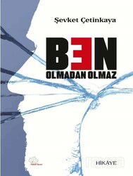 Ben Olmadan Olmaz - Asmaaltı Yayınevi
