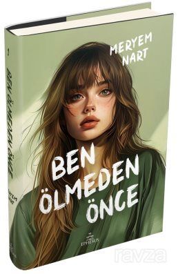 Ben Ölmeden Önce (Ciltli) - 1