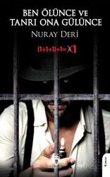 Ben Ölünce ve Tanrı Ona Gülünce - Dorlion Yayınevi