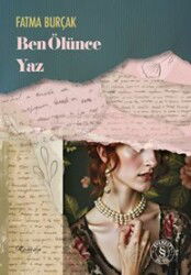 Ben Ölünce Yaz - Everest Yayınları