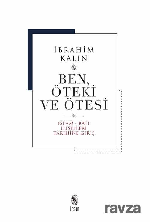 Ben, Öteki ve Ötesi (Ciltli) - İnsan Yayınları