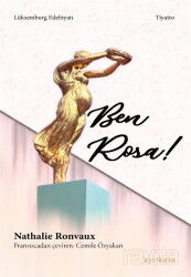 Ben Rosa! - Ayrıkotu Yayınları