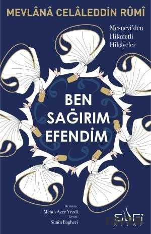Ben Sağırım Efendim - Sufi Kitap Yayınları