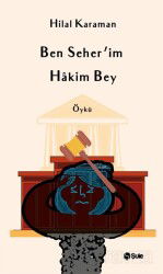 Ben Seher'im Hakim Bey - Şule Yayınları