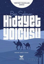 Ben Selman / Hidayet Yolcusu - Yüksel Yayıncılık