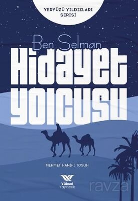 Ben Selman / Hidayet Yolcusu - 1