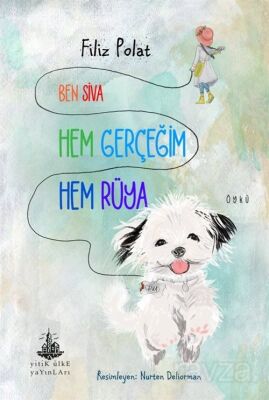 Ben Siva Hem Gerçeğim Hem Rüya - 1