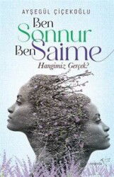 Ben Sonnur, Ben Saime: Hangimiz Gerçek? - Müptela Yayınları
