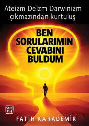 Ben Sorularımın Cevabını Buldum - Kutlu Yayınevi