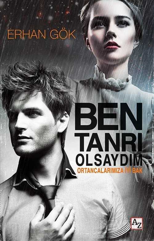Ben Tanrı Olsaydım - Az Kitap