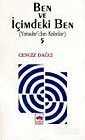 Ben ve İçimdeki Ben (Yansılar' dan Kalanlar) - Ötüken Neşriyat