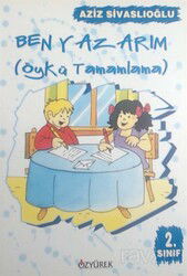 Ben Yazarım / Öykü Tamamlama (2. Sınıf) - Özyürek Yayınevi