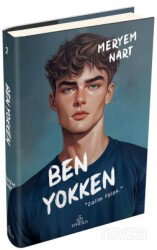Ben Yokken (Ciltli) - Ephesus Yayınları