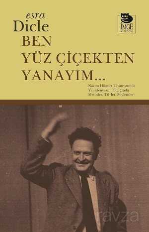 Ben Yüz Çiçekten Yanayım... - İmge Kitabevi Yayınları