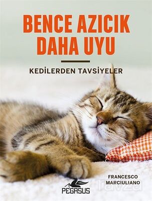 Bence Azıcık Daha Uyu (Ciltli) - 1