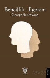 Bencillik - Egoizm - Dorlion Yayınevi