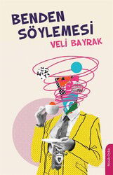 Benden Söylemesi - Dorlion Yayınevi