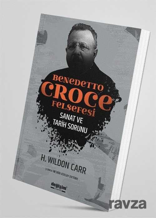 Benedetto Croce Felsefesi - Değişim Yayınları