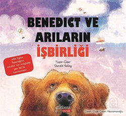 Benedict ve Arıların İşbirliği - Yakamoz Çocuk