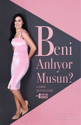 Beni Anlıyor musun? - Kitap Otağı Yayınevi