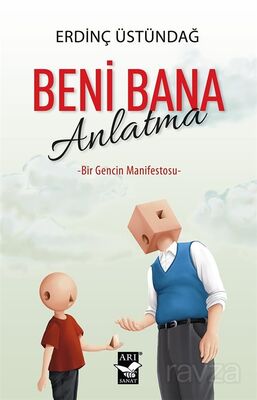 Beni Bana Anlatma - 1