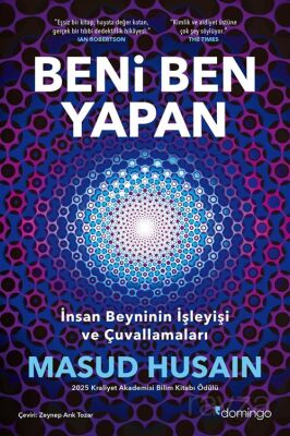 Beni Ben Yapan: İnsan Beyninin İşleyişi ve Çuvallamaları - 1