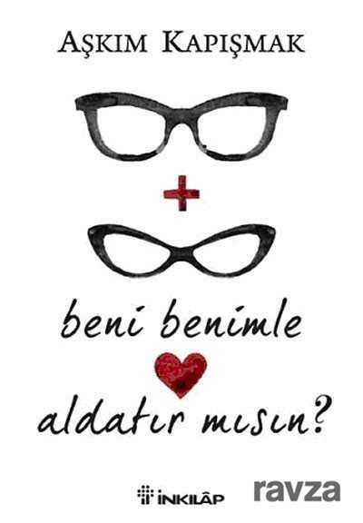 Beni Benimle Aldatır mısın? - İnkılap Kitabevi