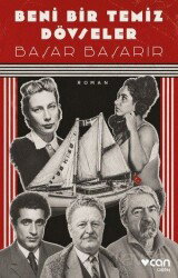Beni Bir Temiz Dövseler - Can Yayınları
