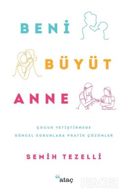 Beni Büyüt Anne - 1