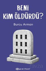 Beni Kim Öldürdü? - Epsilon Yayınları