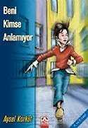Beni Kimse Anlamıyor - Altın Kitaplar - Özel Ürün