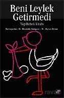 Beni Leylek Getirmedi Tüp Bebek Kitabı - Aura Kitapları