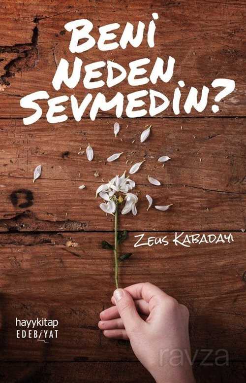 Beni Neden Sevmedin? - Hayy Kitap
