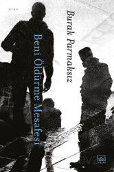 Beni Öldürme Mesafesi - İthaki Yayınları