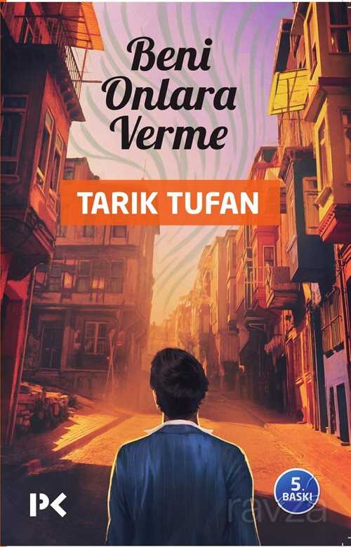 Beni Onlara Verme - Profil Yayıncılık