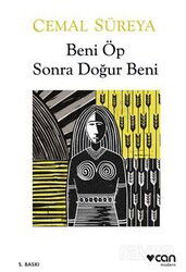 Beni Öp Sonra Doğur Beni - Can Yayınları