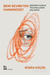 Beni Sevmeyen Hanginizdi? - Altıkırkbeş Yayınları