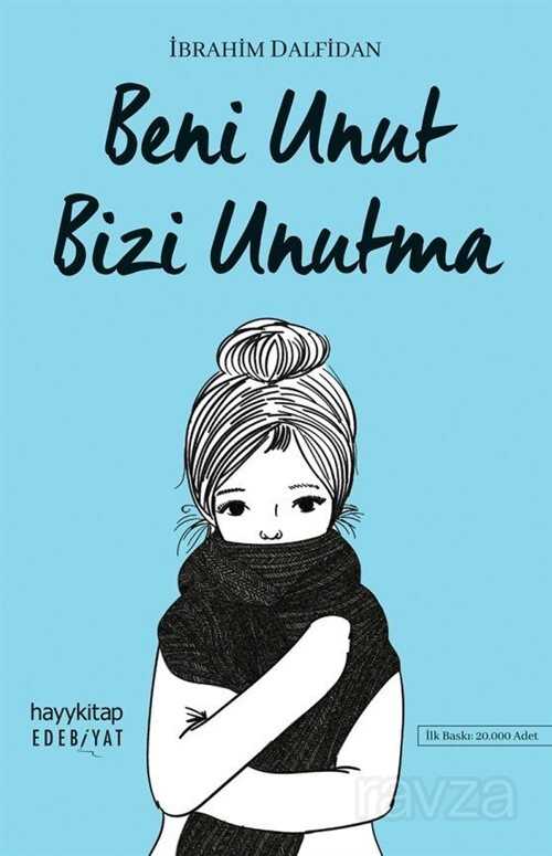 Beni Unut Bizi Unutma - Hayy Kitap