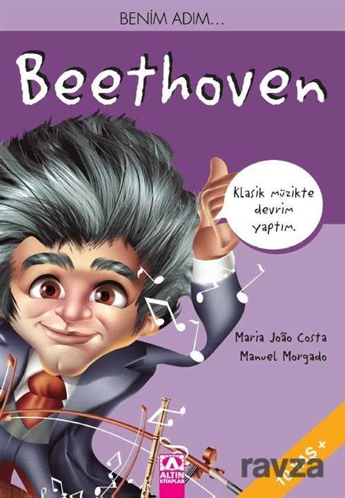 Benim Adım... Beethoven - Altın Kitaplar
