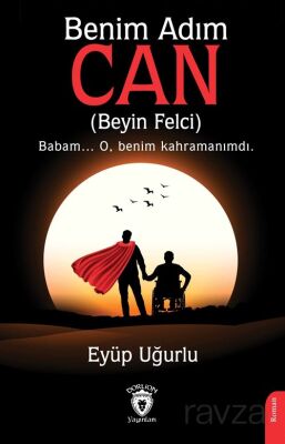 Benim Adım Can (Beyin Felci) - 1