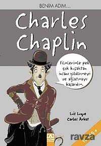 Benim Adım... Charles Chaplin - Altın Kitaplar
