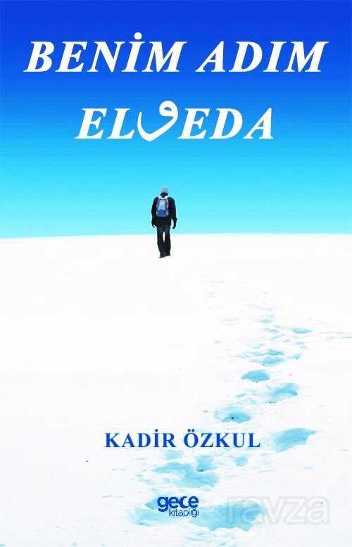 Benim Adım Elveda - 2