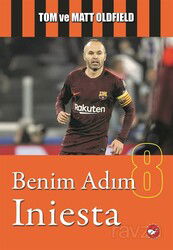 Benim Adım Iniesta - Beyaz Balina Yayınları