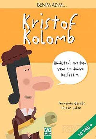 Benim Adım... Kristof Kolomb - Altın Kitaplar - Özel Ürün