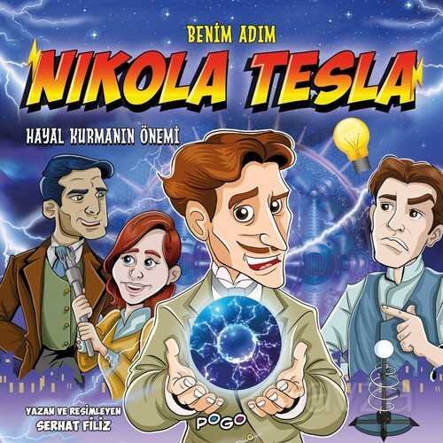 Benim Adım Nikola Tesla / Hayal Kurmanın Önemi - 1