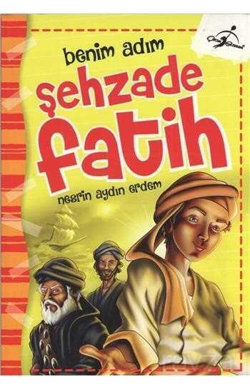 Benim Adım Şehzade Fatih - 1