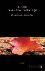 Benim Adım Sıdıka Değil - Cinius Yayınları