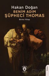 Benim Adım Şüpheci Thomas (Birinci Kitap) - Dorlion Yayınevi