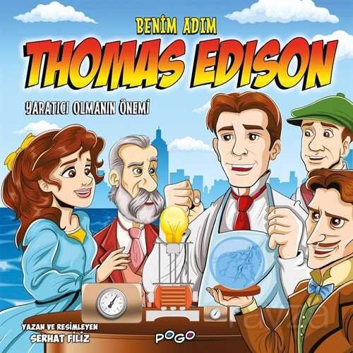 Benim Adım Thomas Edison / Yaratıcı Olmanın Önemi - 1