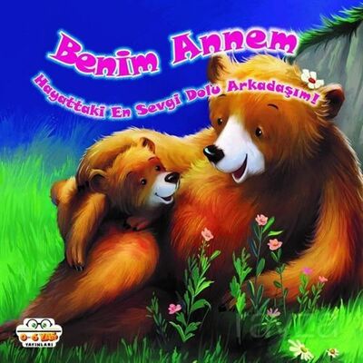 Benim Annem Hayattaki En Sevgi Dolu Arkadaşım! - 1